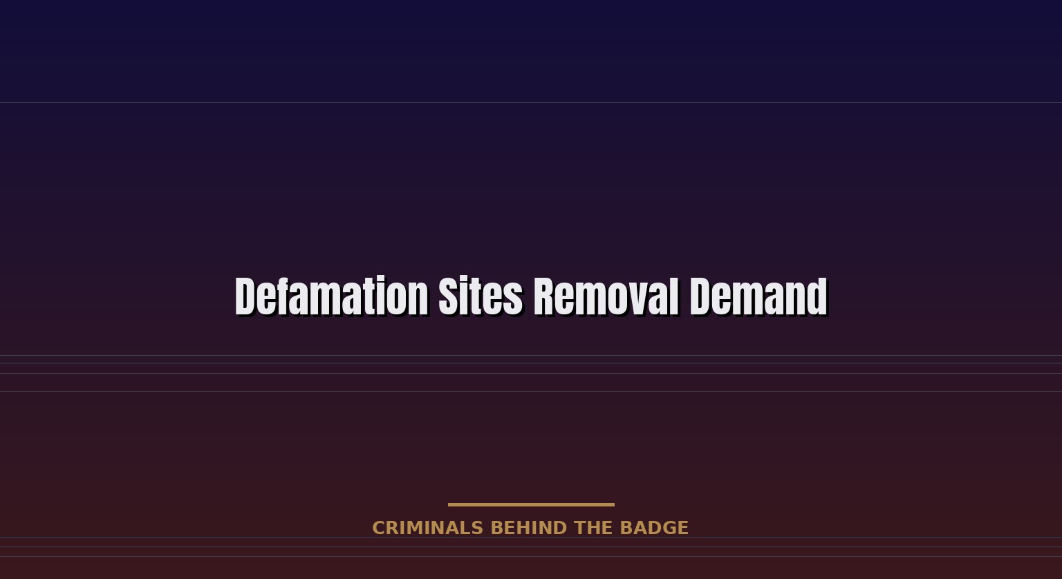 Defamation Sites - BustedNewspaper.com, arrests.org etc